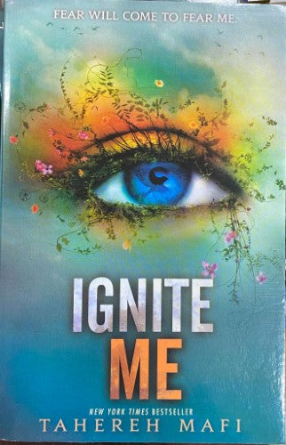 Tahereh Mafi - ignite Me