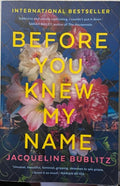 Jacqueline Bublitz - Before You Knew My Name