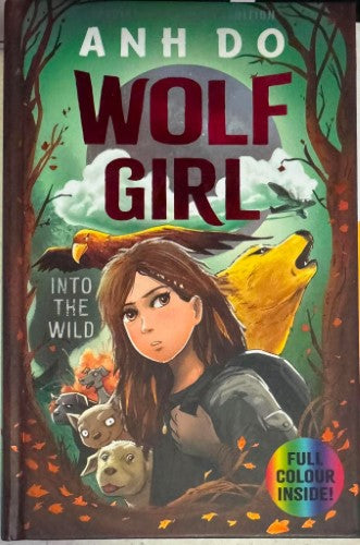 Ahn Do - Wolf Girl : Into The Wild (Hardcover)