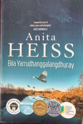 Anita Heiss - Bila Yarrudhanggalangdhuray