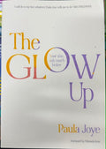 Paula Joye - The Glow Up