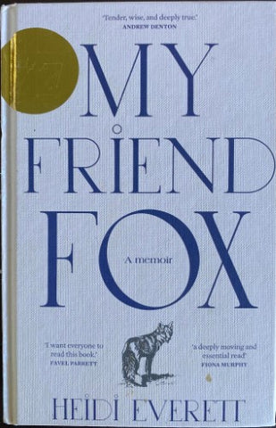 Heidi Everett - My Friend Fox (Hardcover)