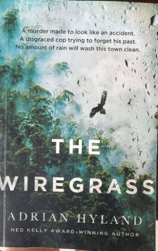 Adrian Hyland - The Wiregrass