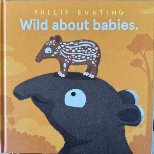 Philip Bunting - Wild About Babies