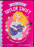 J.D Forester / Sophie Beer - Tiny Idols : Taylor Swift (Board Book) (Hardcover)