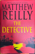Matthew Reilly - The Detective (Hardcover)