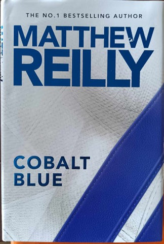 Matthew Reilly - Cobalt Blue (Hardcover)