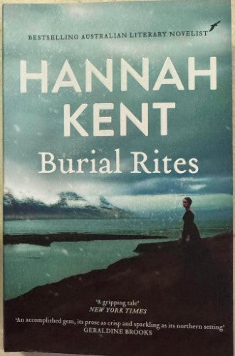 Hannah Kent - Burial Rites