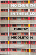 Murray Middleton - No Church In The Wild