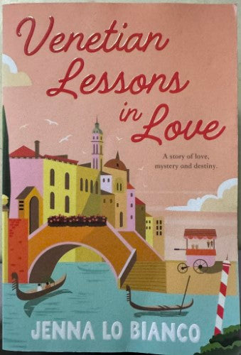 Jenna Lo Bianco - Venetian Lessons In Love