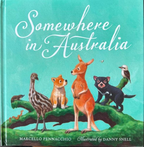 Marcello Pennacchio / Danny Snell - Somewhere In Australia (Hardcover)