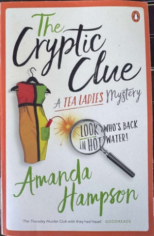 Amanda Hampson - The Cryptic Clue : A Tea Ladies Mystery