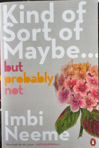 Imbi Neeme - Kind Of Sort Of Maybe …But Probably Not