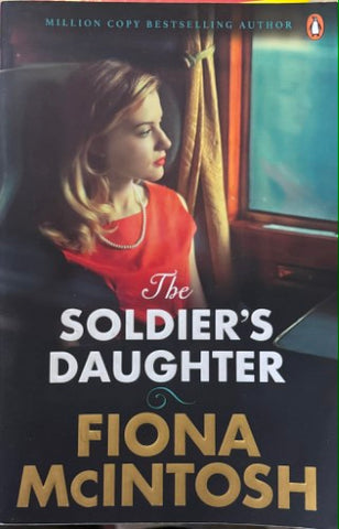 Fiona McIntosh - The Soldier's Daughter
