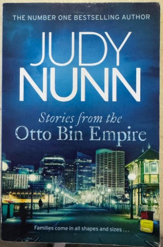 Judy Nunn - Stories From The Otto Bin Empire