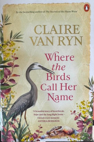 Claire Van Ryn - Where The Birds Call Her Name