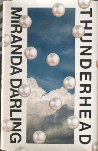 Miranda Darling - Thunderhead (Hardcover)