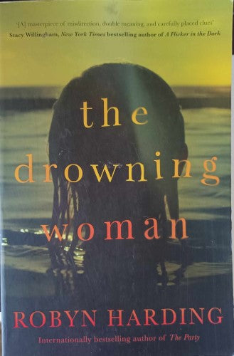 Robyn Harding - The Drowning Woman