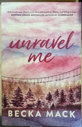 Becka Mack - Unravel Me