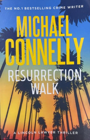 Michael Connelly - Resurrection Walk