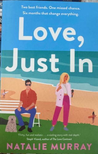 Natalie Murray - Love, Just In