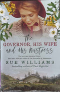 Sue Williams - The Governor, His Wife And His Mistress