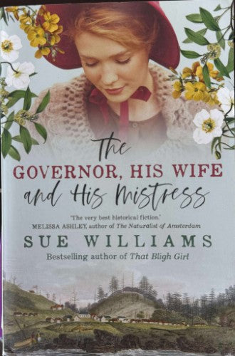 Sue Williams - The Governor, His Wife And His Mistress