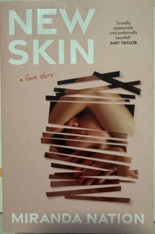 Miranda Nation - New Skin : A Love Story