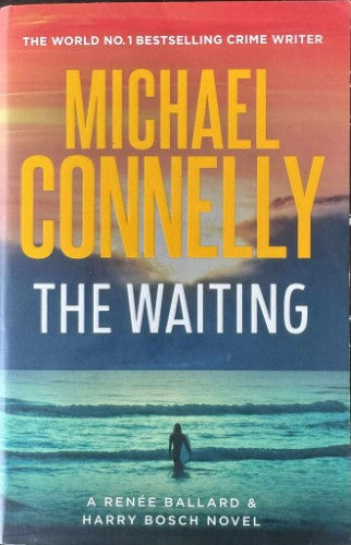 Michael Connelly - The Waiting (A Renee Ballard & Harry Bosch Novel)
