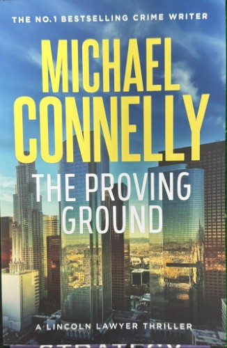 Michael Connelly - The Proving Ground