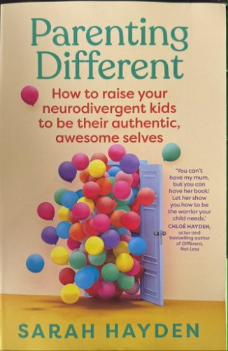Sarah Hayden - Parenting Different