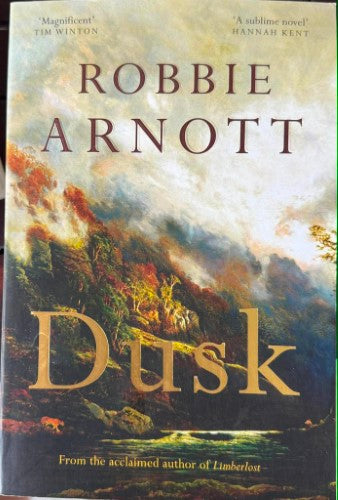 Robbie Arnott - Dusk