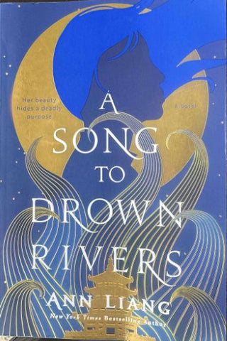 Ann Liang - A Song To Drown Rivers