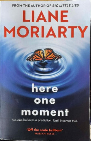 Liane Moriarty - Here One Moment