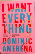 Dominic Amerena - I Want Everything
