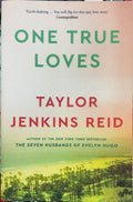 Taylor Jenkins Reid - One True Loves