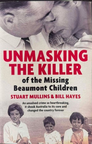 Stuart Mullins / Bill Hayes - Unmasking The Killer Of The Missing Beaumont Children