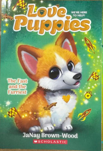 Janay Brown-Wood - Love Puppies : The Fast And The Furriest