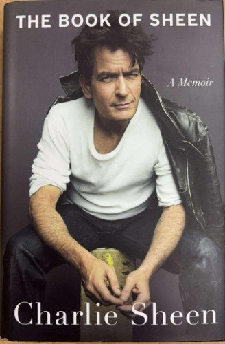 Charlie Sheen - The Book Of Sheen : A Memoir (Hardcover)