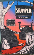 M.B Griggs - Stumped