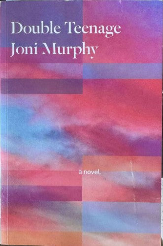 Joni Murphy - Double Teenage