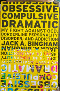Jack Bingham - Obsessive Compulsive Dramatic