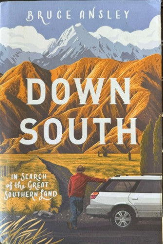 Bruce Ansley - Down South (Hardcover)