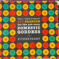 Eithne Farry - DIY Fashion For The Not Very Domestic Goddess
