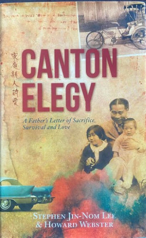 Stephen Jin-Nom Lee / Howard Webster - Canton Elegy (Hardcover)