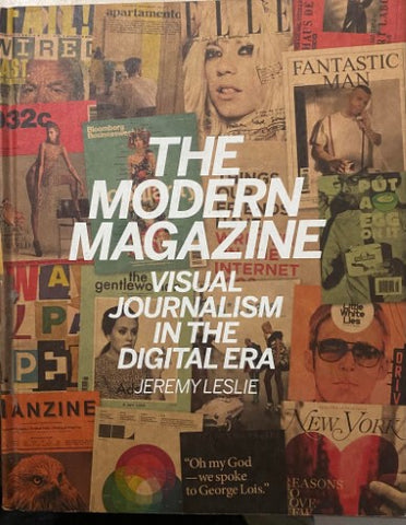 Jeremy Leslie - The Modern Magazine : Visual Journalism In The Digital Era (Hardcover)