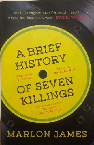 Marlon James - A Brief History Of Seven Killings