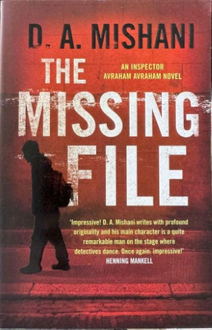 D.A Mishani - The Missing File