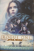Alexander Freed - Rogue One : A Star Wars Story