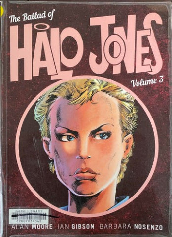 Alan Moore / Ian Gibson / Barbara Nosenzo - The Ballad Of Halo Jones Volume 3